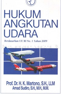 Hukum angkutan udara berdasarkan UU RI No. 1 Tahun 2009