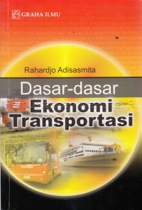 Dasar-dasar ekonomi transportasi