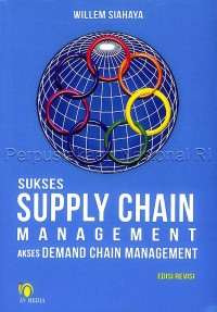 Sukses supply chain management akses demand chain management