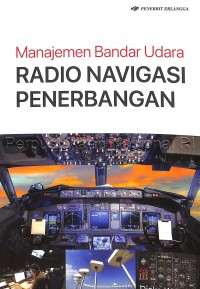 Manajemen bandar udara : radio navigasi penerbangan