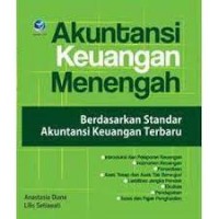 Akuntansi Keuangan Menengah Berdasarkan Standar Akuntansi Keuangan Terbaru