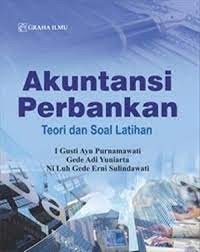 Akuntansi Perbankan Teori dan Soal Latihan