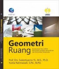 Geometri Ruang: Berdasarkan Teori APOS Bermuatan Karakter Kemandirian dan Komunikasi Matematis