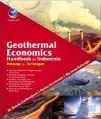 Geothermal Economics Handbook in Indonesia Peluang dan Tantangan