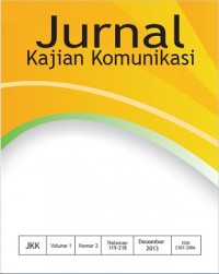 Jurnal Kajian Komunikasi Volume 1 Nomor 2 Desember 2013