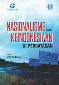 Nasionalisme dan Keindonesiaan Di Perbatasan