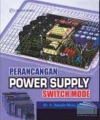 Perancangan Power Supply Switch Mode