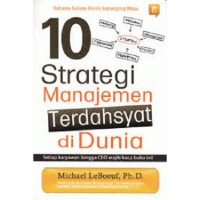 10 Strategi Manajemen Terdahsyat di Dunia