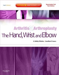 Arthritis & Arthroplasty: The Hand, Wrist, and Elbow