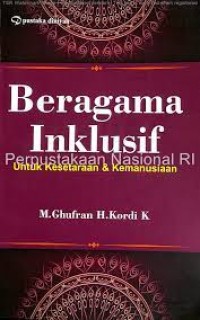 Beragama Inklusif Untuk Kesetaraan & Kemanusiaan