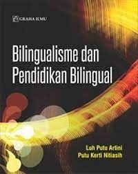 Bilingualisme dan Pendidikan Bilingual