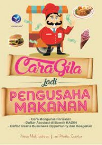 Cara Gila jadi Pengusaha Makanan