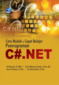 Cara Mudah & Cepat Belajar Pemrograman C#.Net