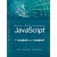 Dasar Pemrograman Javascript: Langkah Demi Langkah