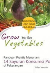 Grow Your Own Vegetables