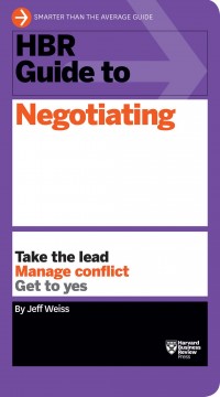 HBR Guide To Negotiating