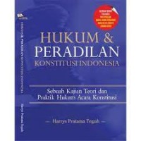 Hukum & Peradilan Konstitusi Indonesia