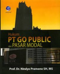 Hukum PT Go Public dan Pasar Modal