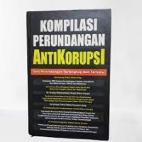 Kompilasi Perundangan Anti Korupsi