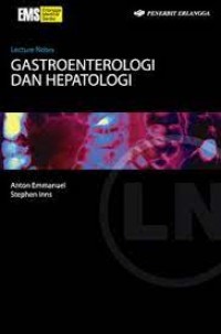 Lecture Notes: Gastroenterologi dan Hepatologi