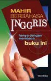 Mahir Berbahasa Inggris Hanya dengan Membaca Buku Ini