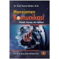 Manajemen Komunikasi Filosofi, Konsep, dan Aplikasi