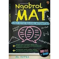 Ngobrol Mat : Cara Asyik Belajar Matematika