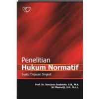 Penelitian Hukum Normatif: Suatu Tinjauan Singkat