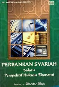 Perbankan Syariah dalam Perspektif Hukum Ekonomi