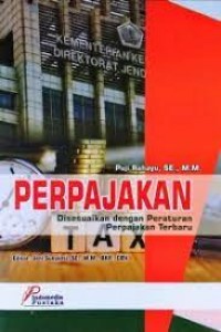 Perpajakan Disesuaikan dengan Peraturan Perpajakan Terbaru