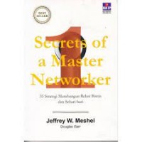 Secrets Of a Master Networker