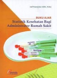 Statistik Kesehatan Bagi Administrator Rumah Sakit