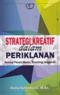 Strategi Kreatif Dalam Periklanan