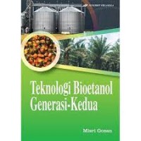 Teknologi Bioetanol Generasi-Kedua