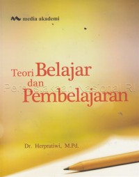 Teori Belajar dan Pembelajaran