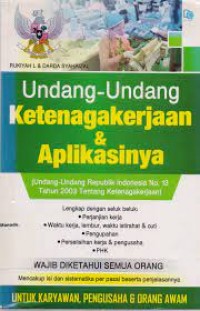 Undang-Undang Ketenagakerjaan & Aplikasinya