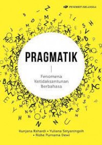 Pragmatik: Fenomena Ketidaksantunan Berbahasa