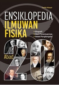 Ensiklopedia Ilmuwan Fisika Abad 20