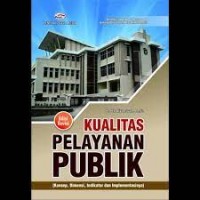 Kualitas pelayanan publik