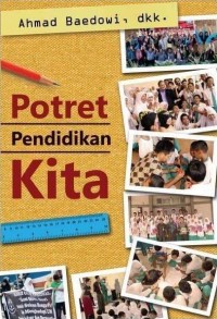 Potret Pendidikan Kita