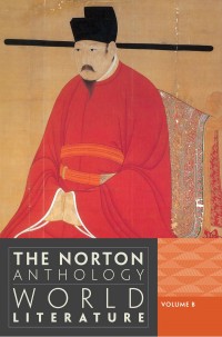 The Norton Anthology of World Literature Volume B